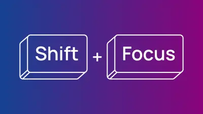 Shift + Focus with Yang Zhao